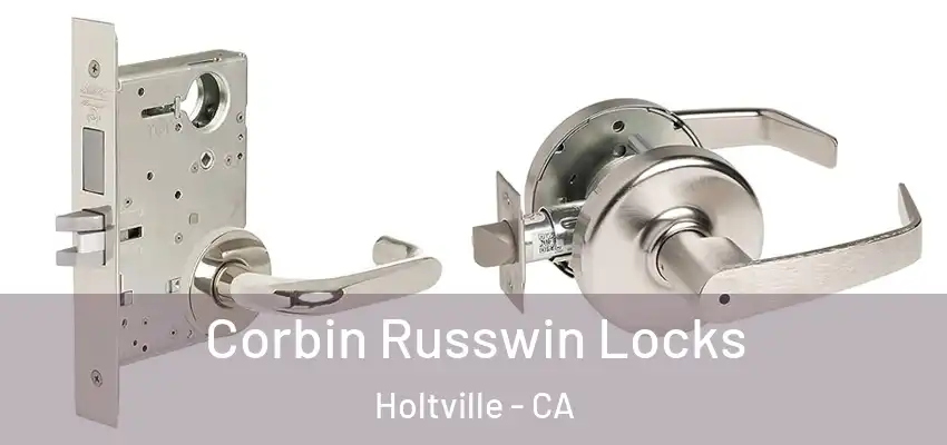  Corbin Russwin Locks Holtville - CA