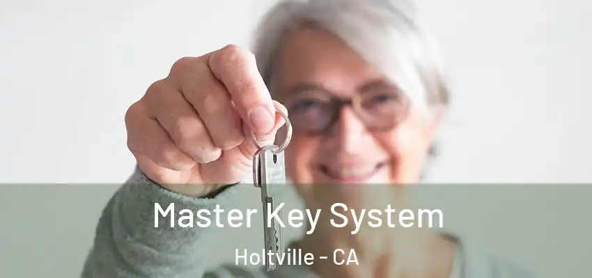  Master Key System Holtville - CA